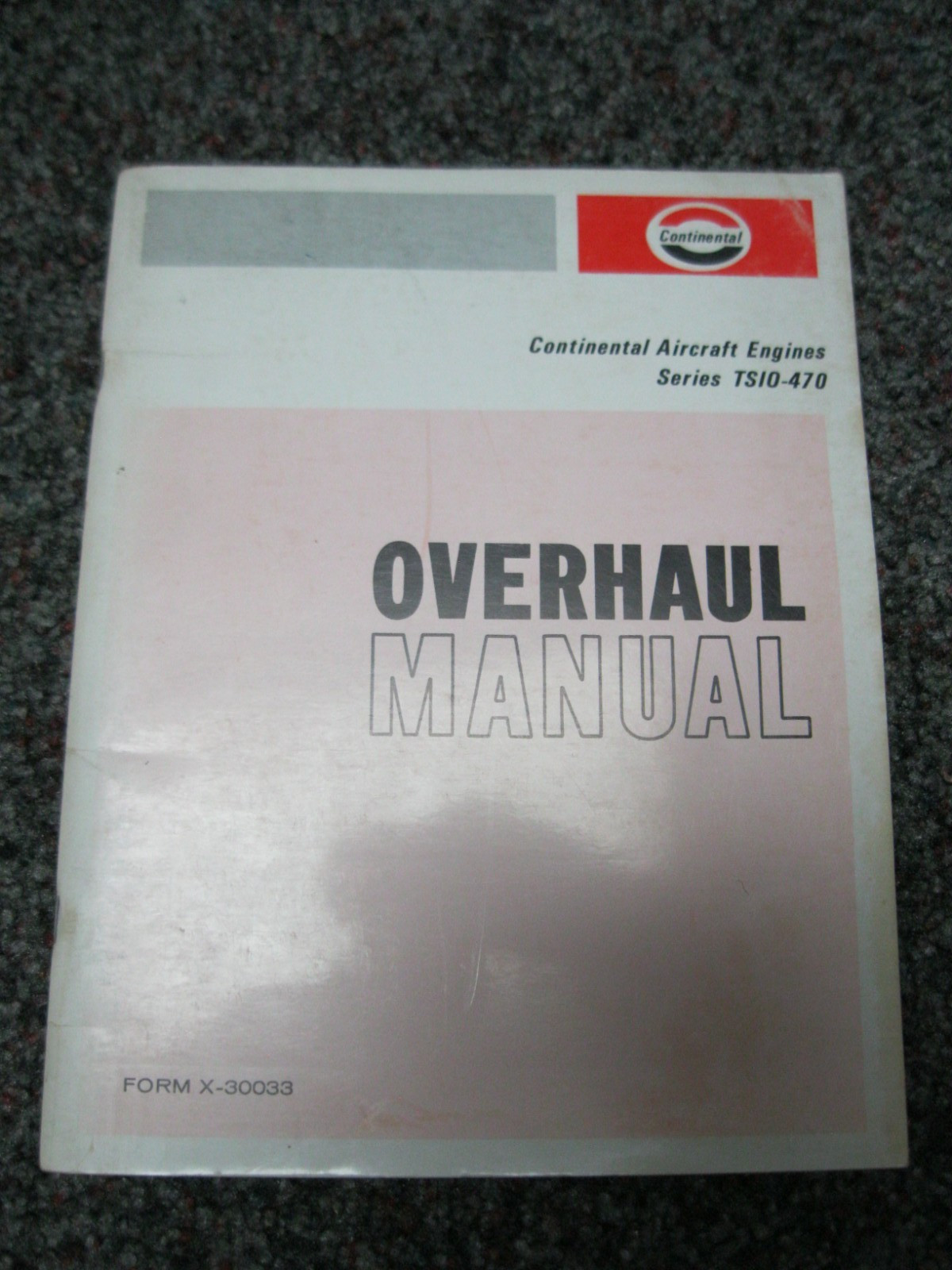 1969 Continental X-30033 engines TSIO-470 Overhaul Manual