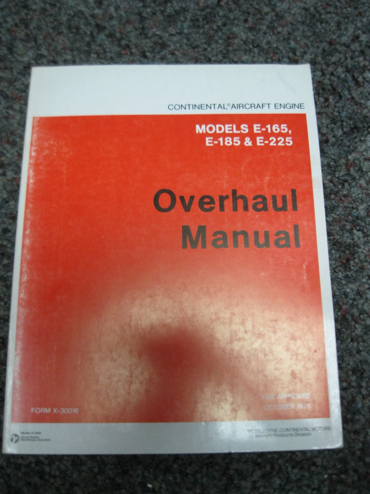 1978 Continental X-30016 Aircraft engines E165, E185,