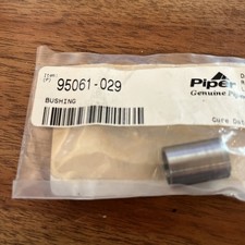 Piper 95061-029 Bushing OEM NOS